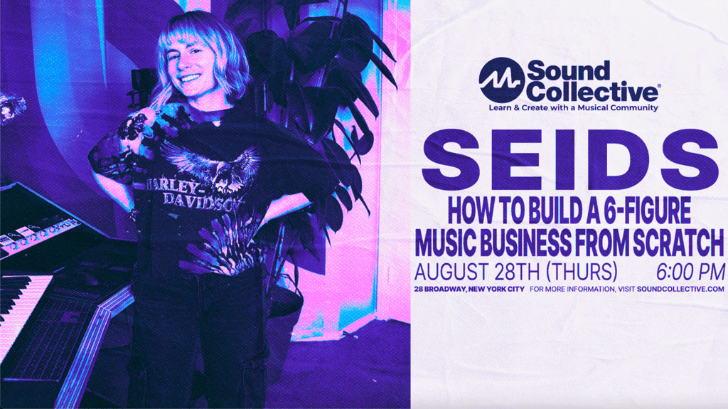 Collective Masters Live – SEIDS: “How to Build a 6-Figure Music Business from Scratch”